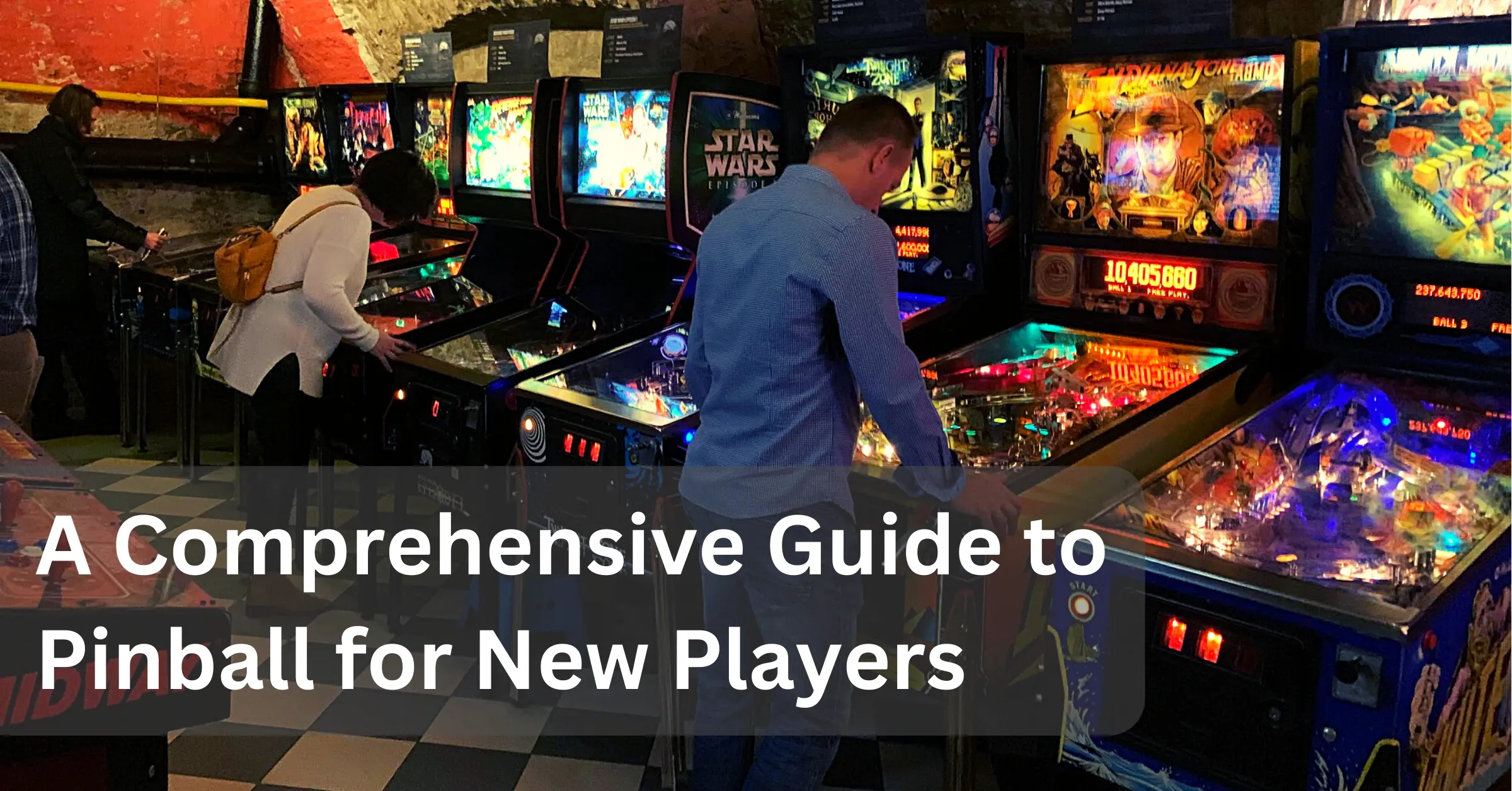 Pinball A Comprehensive Guide for New Pinball Players